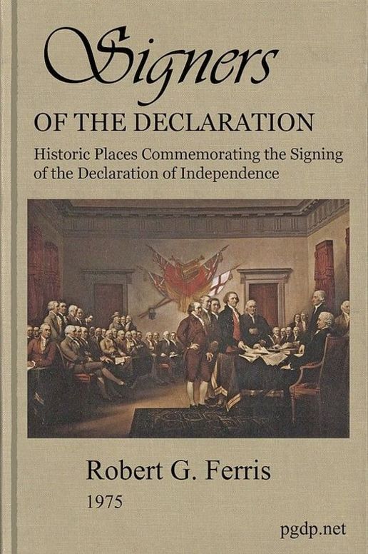 Signers of the Declaration
Historic Places Commemorating the Signing of the Declaration
of Independence