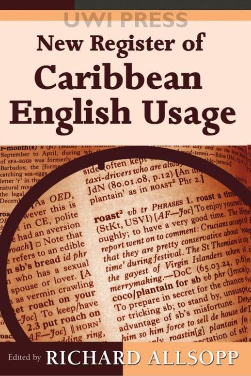 New Register of Caribbean English Usage