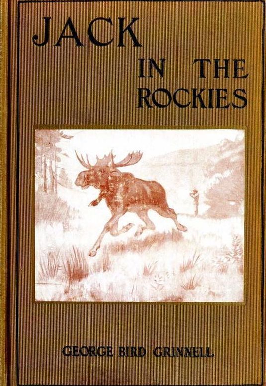 Jack in the Rockies A Boy's Adventures with a Pack Train