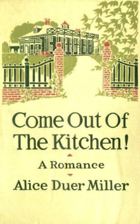 Come Out of the Kitchen! A Romance