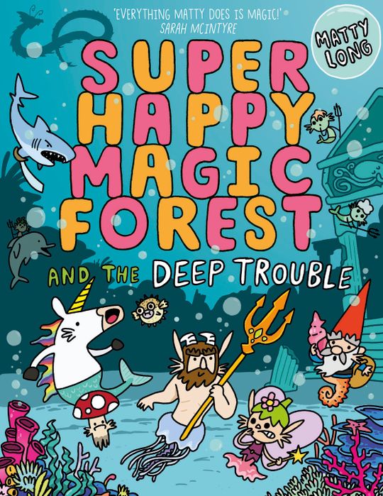 Super Happy Magic Forest and the Deep Trouble