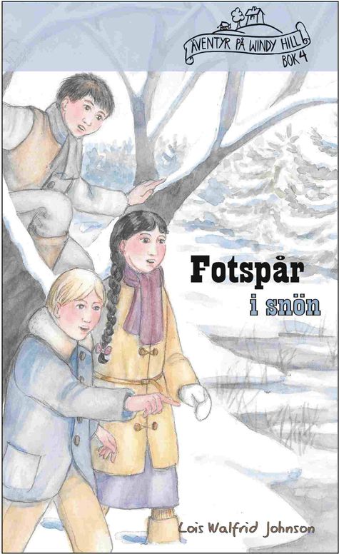 Äventyr på Windy Hill (4): Fotspår i snön [epub]