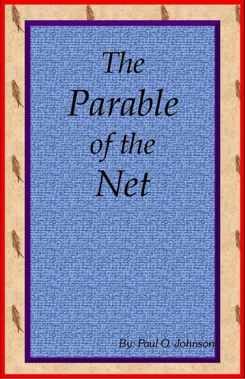 The Parable of the Net