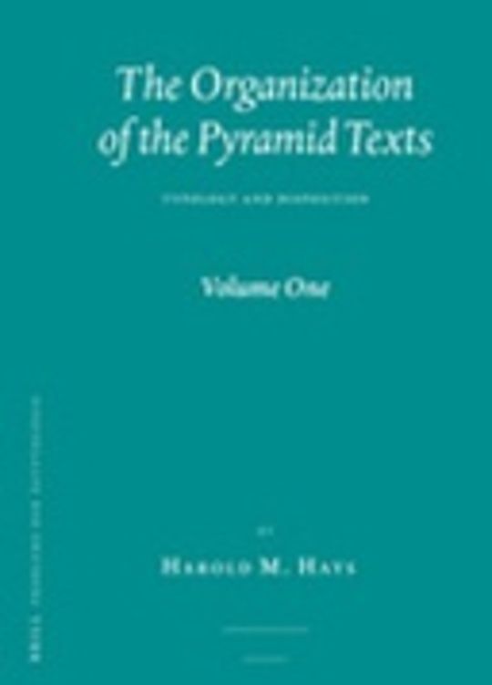 The Organization of the Pyramid Texts