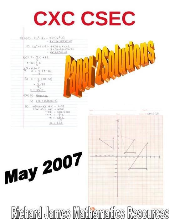 Mathematics  CXC CSEC May 2007 Paper 2 Solutions