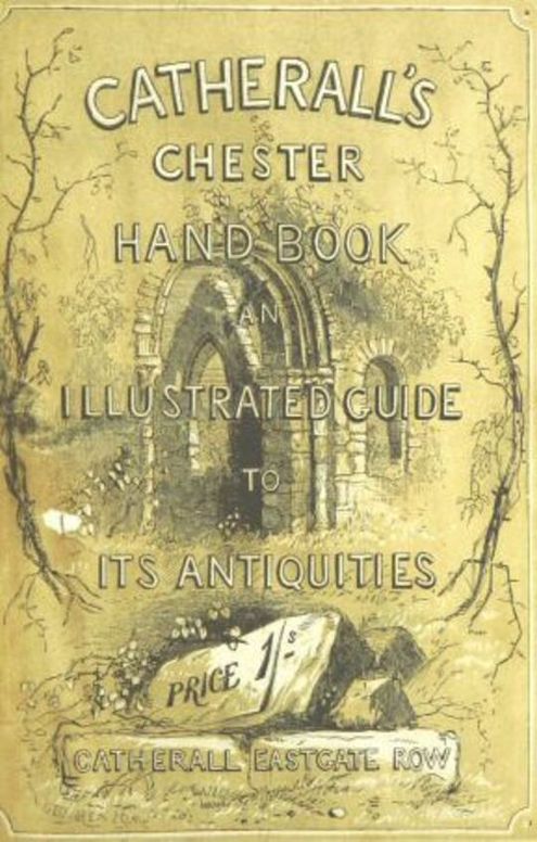 The Stranger's Handbook to Chester [1856]