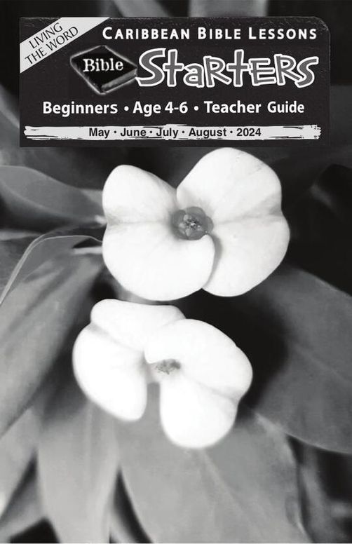 Bible Starters - Teacher Guide Summer Issue 2024