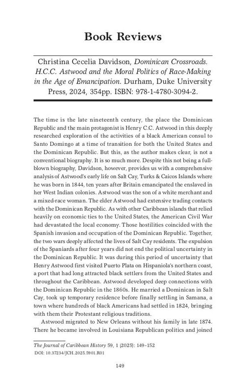 Christina Cecelia Davidson, Dominican Crossroads. H.C.C. Astwood and the Moral Politics of Race-Making in the Age of Emancipation