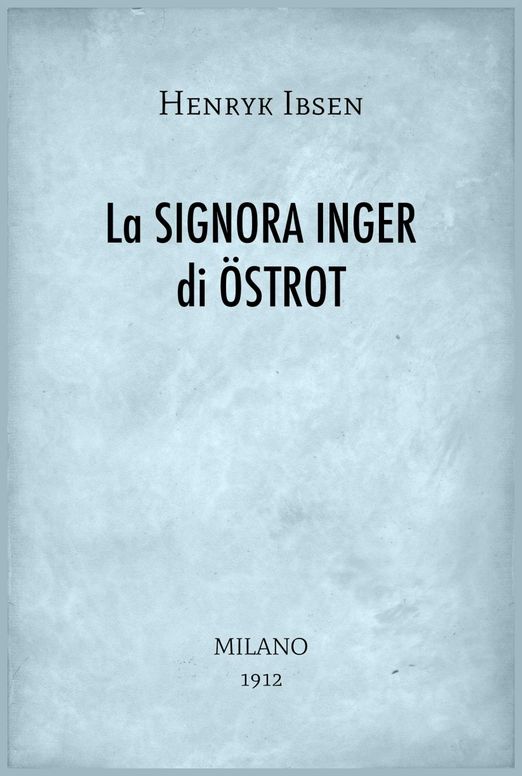 La signora Inger di Östrot