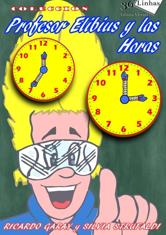 Colección Profesor Elibius y las horas
