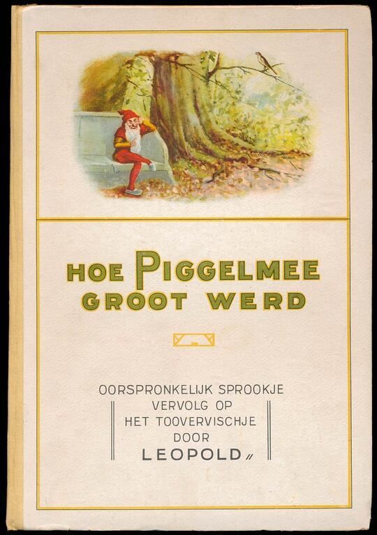 Hoe Piggelmee groot werd