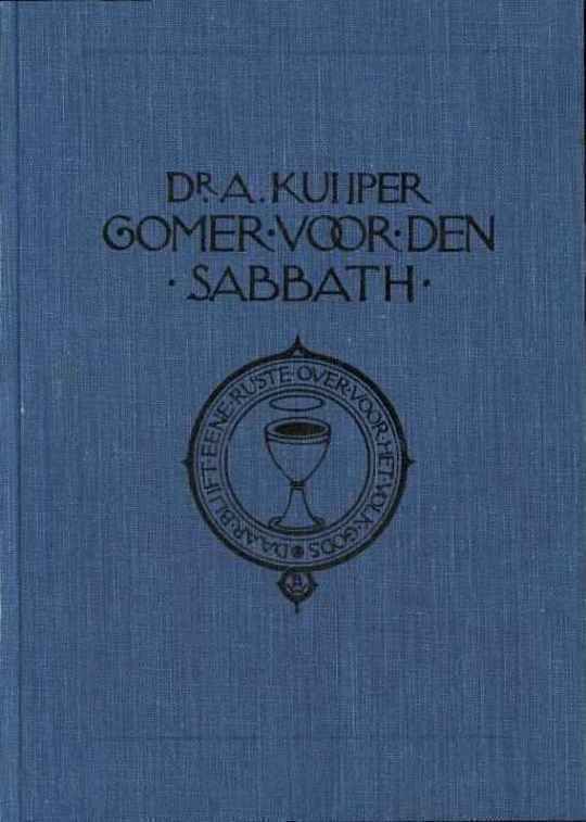 Gomer voor den sabbath; meditatiën over en voor de sabbath