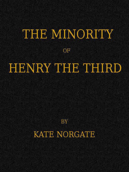 The Minority of Henry the Third
