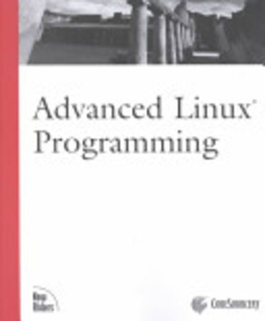 Advanced Linux Programming by Mark Mitchell | BookFusion