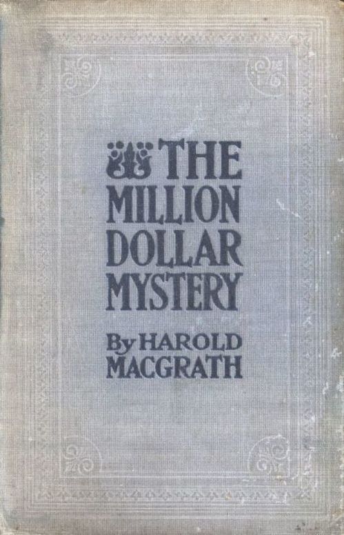 The Million Dollar Mystery Novelized from the Scenario of F. Lonergan