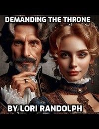 DEMANDING THE THRONE 