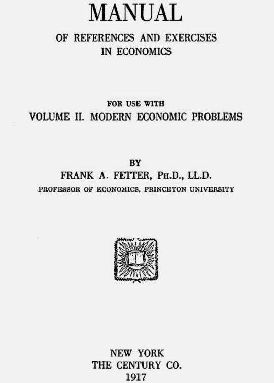 Manual of References and Exercises in Economics For Use with Volume II. Modern Economic Problems