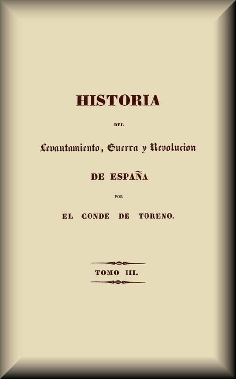 Historia del levantamiento, guerra y revolución de España (3 de 5)