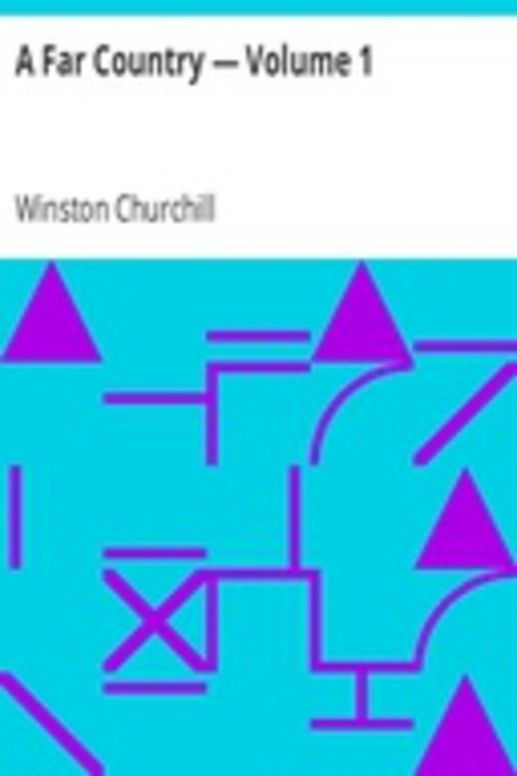 A Far Country — Volume 1