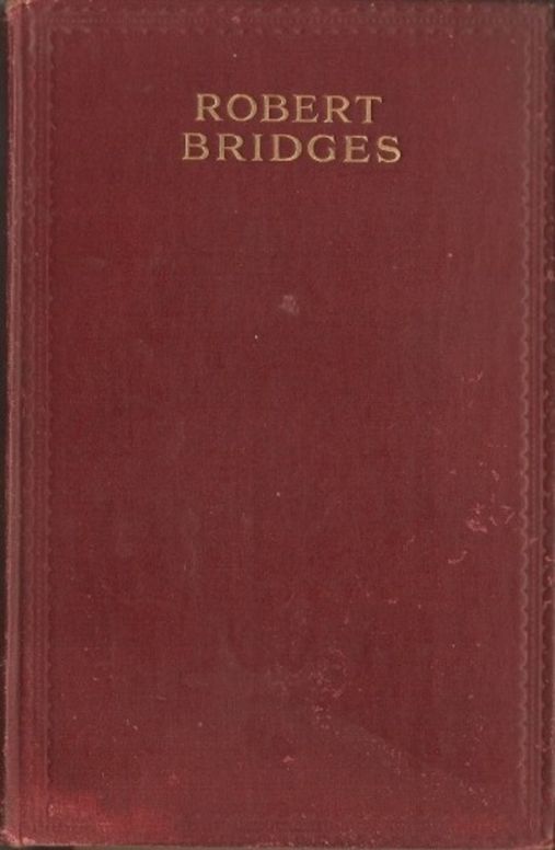 The Poetical Works of Robert Bridges