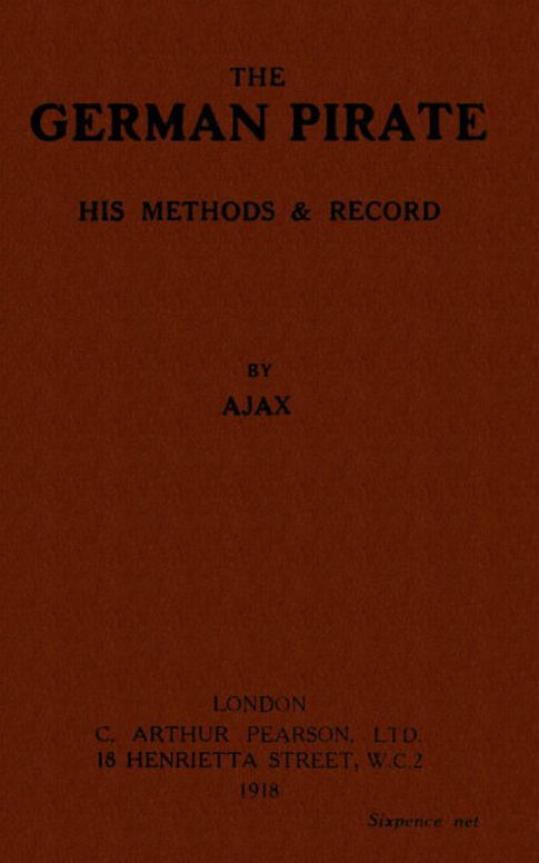 The German Pirate His Methods and Record