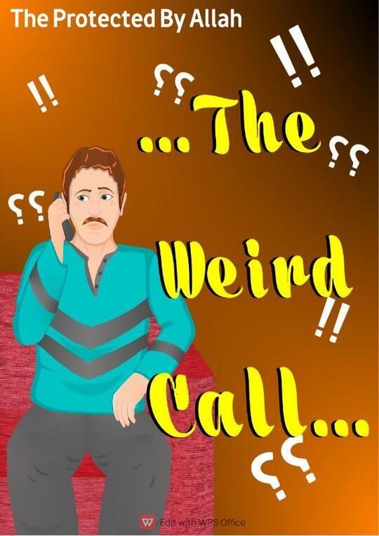 The Weird Call