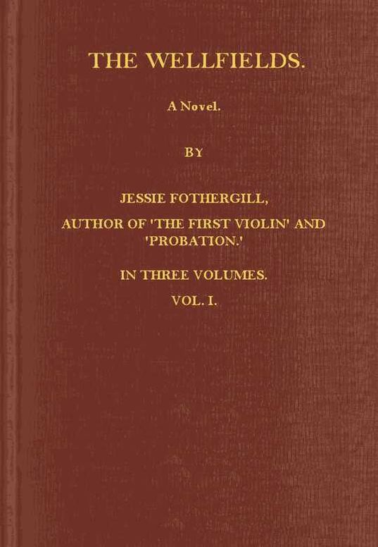 The Wellfields: Vol. 1 of 3