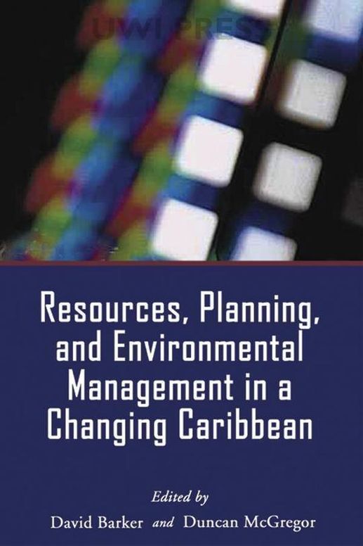 Resources, Planning, and Environmental Management in a Changing Caribbean