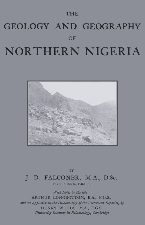 The geology and geography of Northern Nigeria