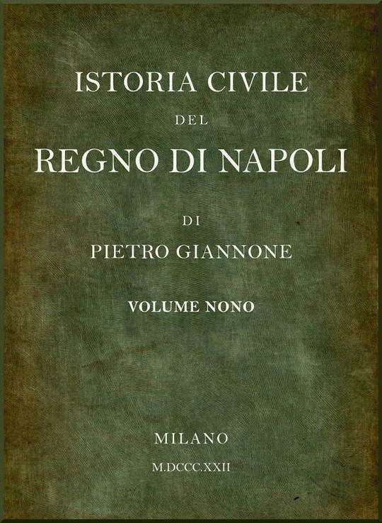Istoria civile del Regno di Napoli, v. 9/9