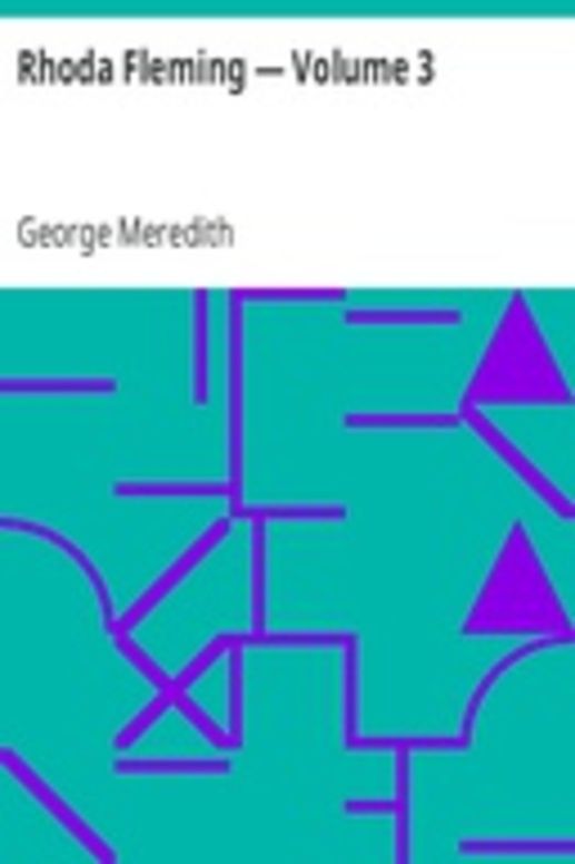 Rhoda Fleming — Volume 3