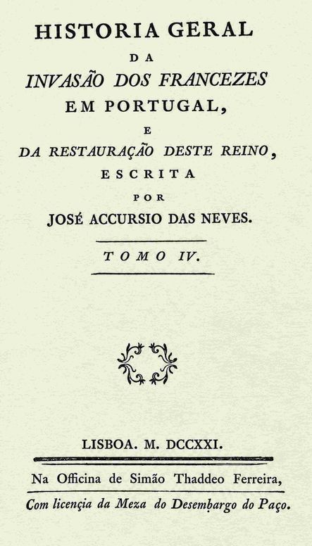 Historia geral da invasão dos francezes em Portugal e da restauração deste reino (Volume IV)