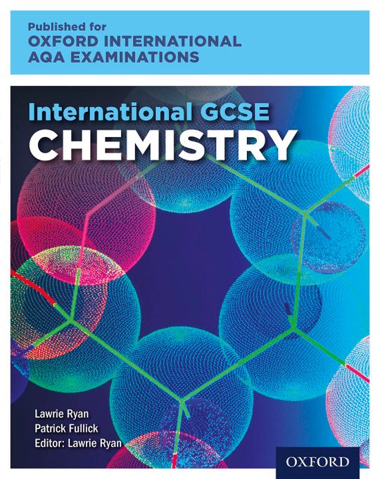 Oxford International AQA Examinations: International GCSE Chemistry
