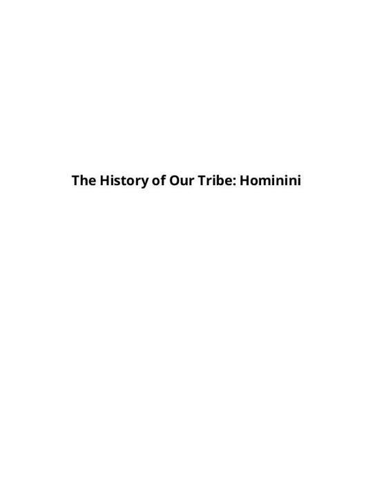 The History of Our Tribe: Hominini