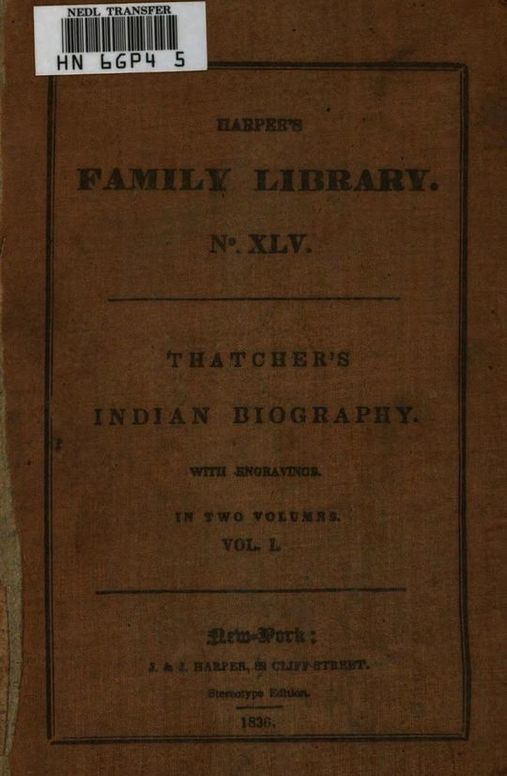 Indian Biography; Vol. 1 of 2
Or, An Historical Account of Those Who Have Been Distinguished....