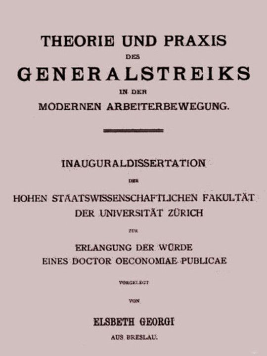 Theorie und Praxis des Generalstreiks in der modernen Arbeiterbewegung Inauguraldissertation