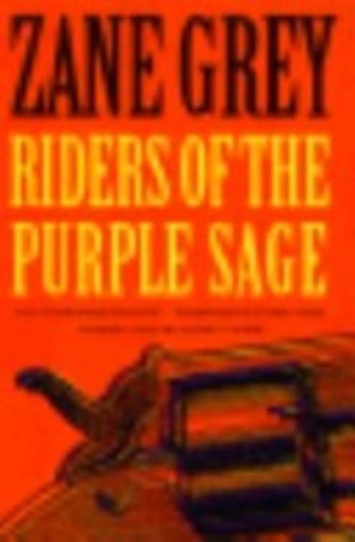 Riders of the purple sage