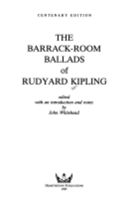 The barrack-room ballads of Rudyard Kipling