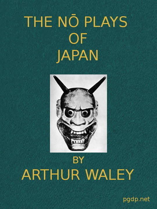 The Nō Plays of Japan