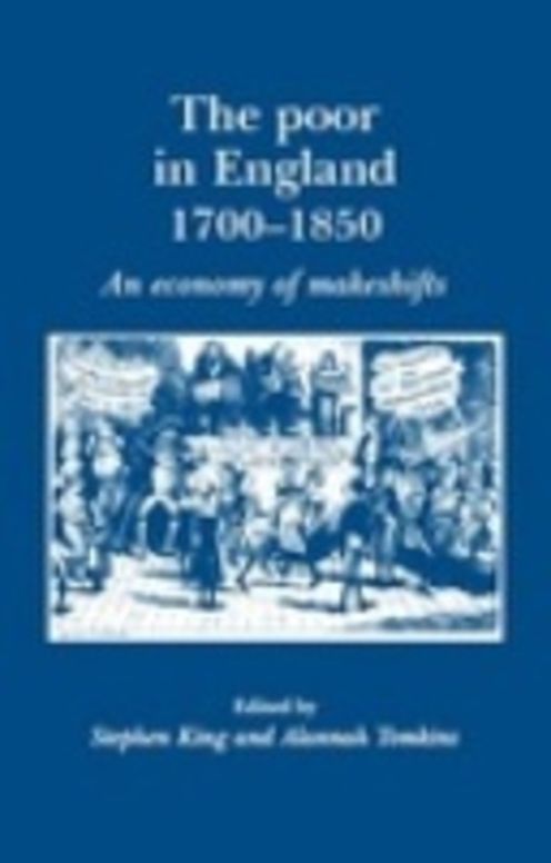 The Poor in England, 1700-1850