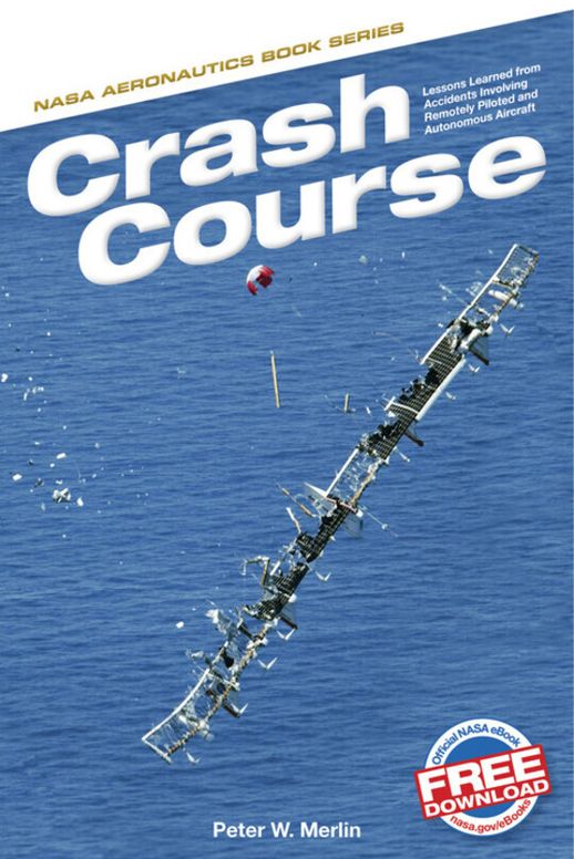 Crash Course: Lessons Learned from Accidents Involving Remotely Piloted and Autonomous Aircraft