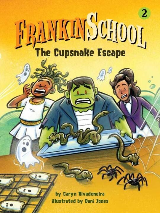 The Cupsnake Escape: Frankinschool Book 2