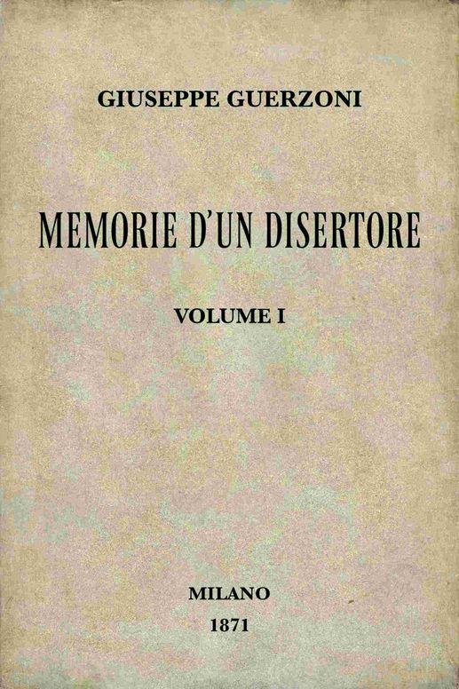 Memorie d'un disertore, vol. 1/3