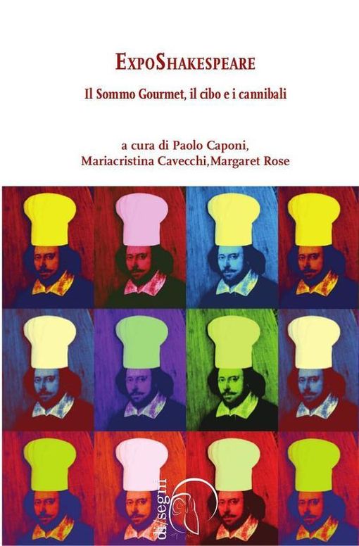 ExpoShakespeare. Il sommo gourmet, il cibo e i cannibali