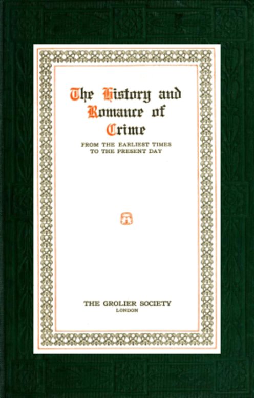 The History and Romance of Crime; Non-Criminal Prisons
