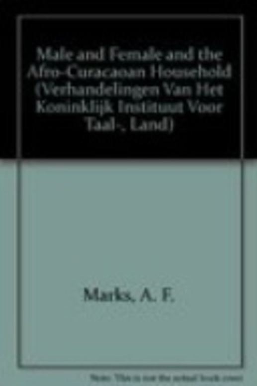 Male and Female and the Afro-Curacaoan Household