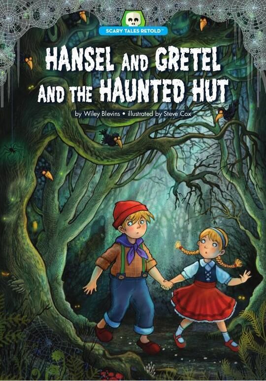 Hansel and Gretel and the Haunted Hut