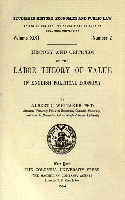History and criticism of the labor theory of value in English political economy