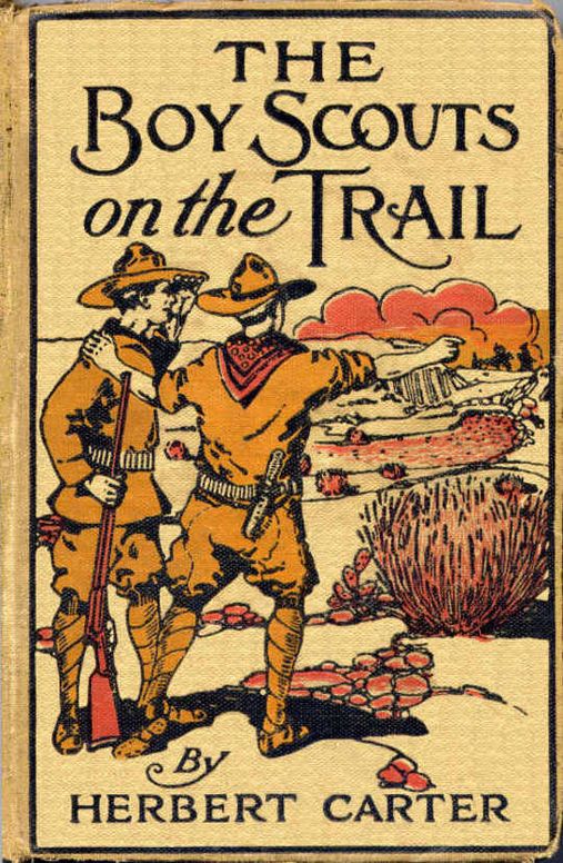 The Boy Scouts on the Trail or, Scouting through the Big Game Country