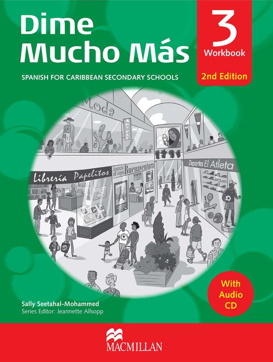 Dime Mucho Más Workbook 3 Spanish for Caribbean Secondary Schools